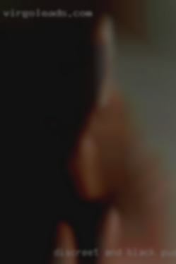 Discreet and black pussy openminded and respectful.