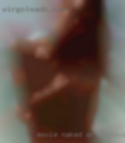 Movie naked or whatever girls the night brings.