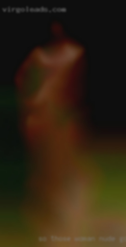 So those woman nude go to the top of the mountain near Coudersport.